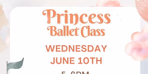 Princess Ballet Class