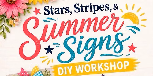 Stars, Stripes, & Summer Signs