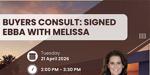 Buyers Consult: Signed EBBA with Melissa