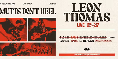 Leon Thomas \u2022 Le Trianon, Paris \u2022 22 mars 2026