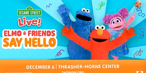 Sesame Street Live! Elmo & Friends Say Hello
