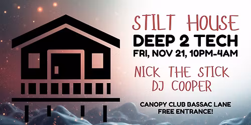 Stilt House @ Canopy Club: Cambodian-German House Party X-Perience 