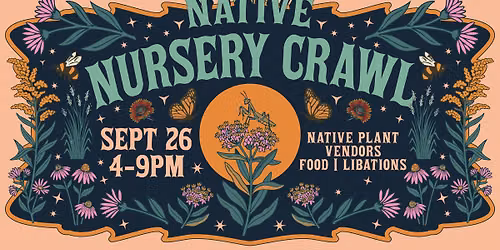Native Nursery Crawl