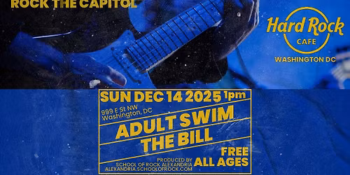 Adult Band Showcase @ Hard Rock Cafe DC