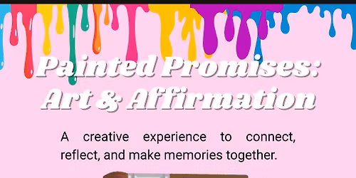 Painted Promises Art and Affirmation