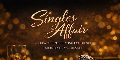 Singles Affair - A Curated Speed Dating Experience