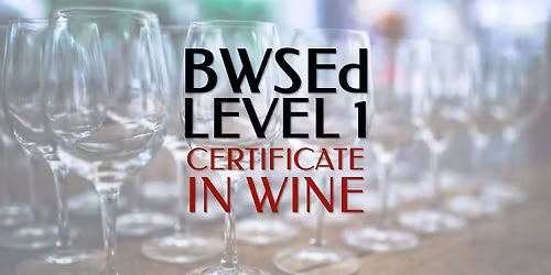 BWSEd Level 1: Certificate in Wine @ Bar'Cino