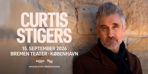 Curtis Stigers | Bremen Teater, K\u00f8benhavn