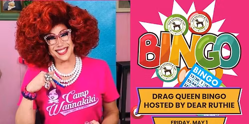 FREE Bingo hosted by Drag Queen Dear Ruthie