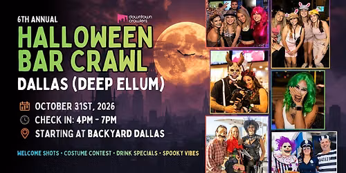 Halloween Bar Crawl 10\/31 - DALLAS (Deep Ellum)