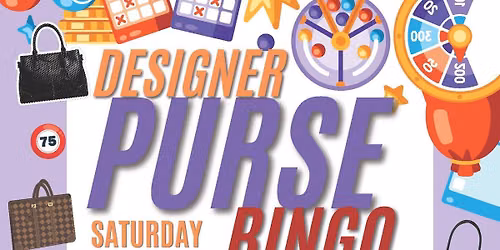 2nd Annual Designer Purse Bingo