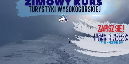 Zimowy Kurs Turystyki Wysokog\u00f3rskiej vol. 2 \u26cf\ufe0f\u2744\ufe0f