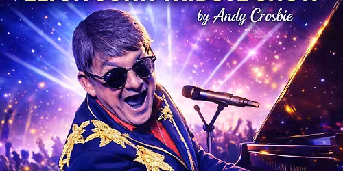 ROCKETMAN - The Elton John Tribute Show