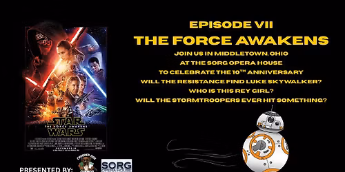 10th Anniversary of The Force Awakens at the Sorg Opera House with Crooked Dog Comics