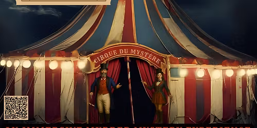 Circus of Secrets: An Immersive Murder Mystery Experience