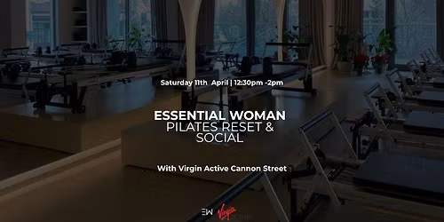 London - The Essential Woman Reformer Pilates Reset