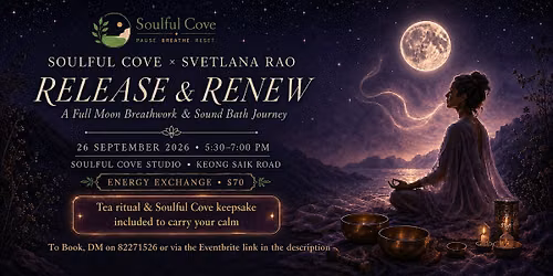 Release & Renew: Full Moon Breathwork & Sound Healing