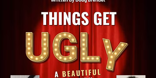 Things Get Ugly