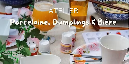 Porcelaine, Dumplings & Bi\u00e8re