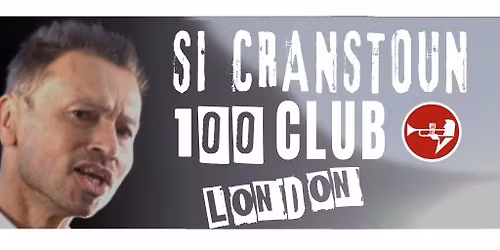 SI CRANSTOUN BAND LIVE AT THE 100 CLUB LONDON W1 