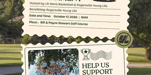 Rogersville Young Life LR Men's Basketball Golf Tournament