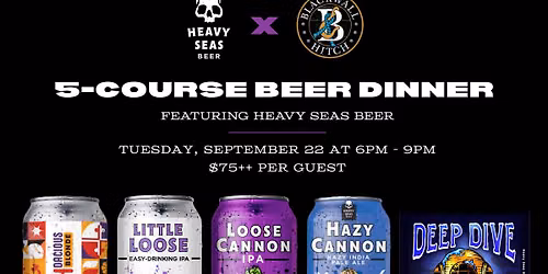 New Date: Heavy Seas Beer Dinner