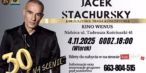 NIDZICA \/\/ JACEK STACHURSKY 30 LAT NA SCENIE KONCERTJUBILEUSZOWY