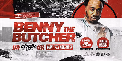 BENNY THE BUTCHER \/\/ MONDAY 17TH NOVEMBER \/\/ CHALK \/\/ BRIGHTON