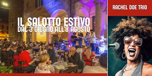 IL SALOTTO ESTIVO \/ RACHEL DOE TRIO