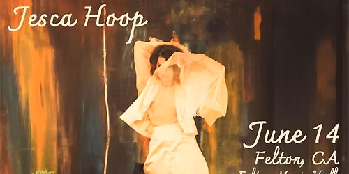 Felton Music Hall presents... Jesca Hoop