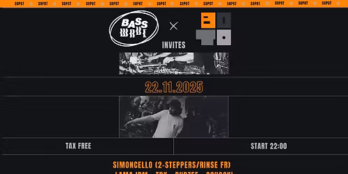 BASSWAVE INVITES 2 | SIMONCELLO (FR) | 22.11 | BOTO | SOPOT