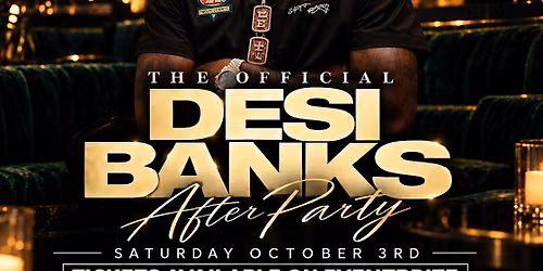 DESI BANKS OFFICIAL AFTER PARTY