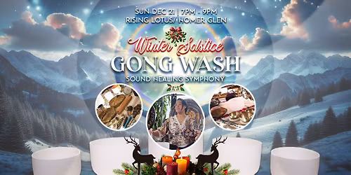 Winter Solstice Gong Wash Sound Healing