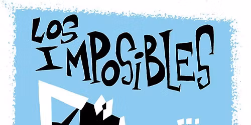 Los Imposibles en Funhouse