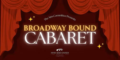 Broadway Bound Cabaret