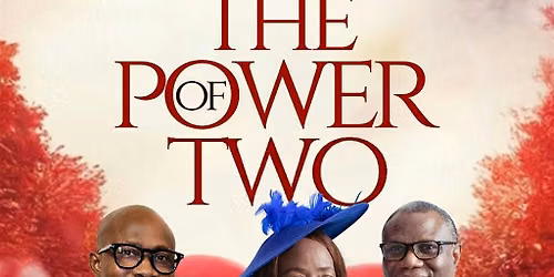 The Power of Two - Rev. Samson & Stella Ajetomobi