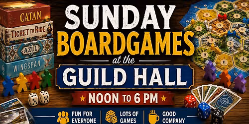 Sunday Board Games at The Guild Hall