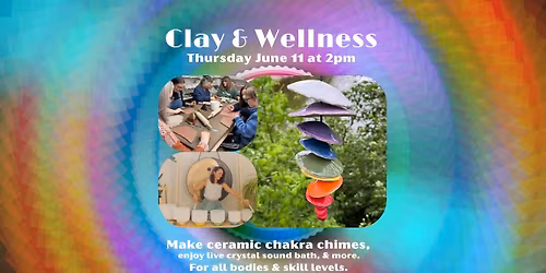 Clay & Wellness: Chakra Wind Chimes