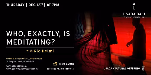 WHO, EXACTLY, IS MEDITATING? with Rio Helmi
