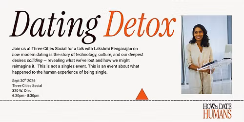 Dating Detox: A Brief History of Modern Dating & What Happened to Us
