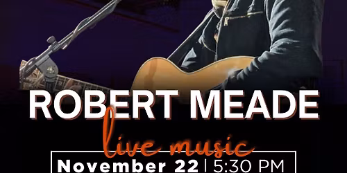 Live Music by Robert Meade