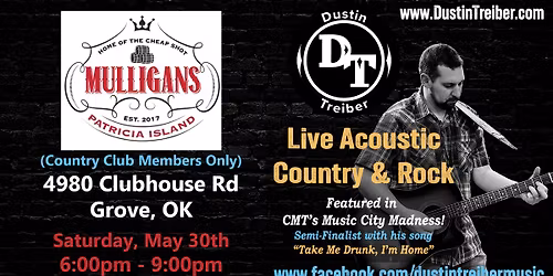 Dustin Treiber LIVE at Mulligans at Patricia Island Country Club (Members Only)