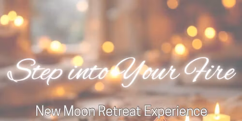 Return to Your Fire - An Intimate Retreat Experience