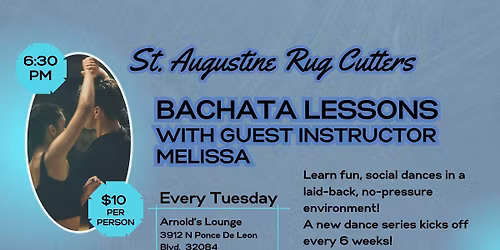St Augustine Rug Cutters presents Bachata Lessons with Melissa