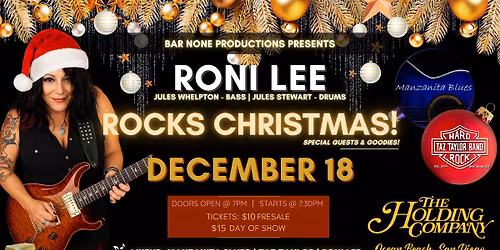 Roni Lee Rocks Christmas with Taz Taylor Band, Manzanita Blues Plus Special Guests!