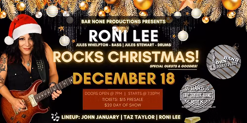 Roni Lee Rocks Christmas with Taz Taylor Band, John January Band Plus Special Guests!