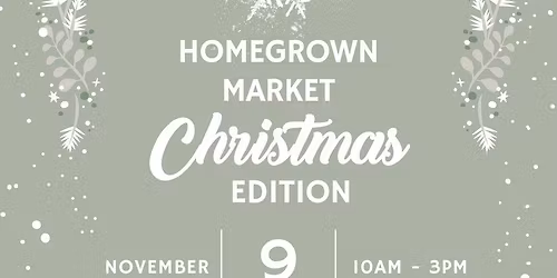 Greenland Garden Centre Homegrown Market Christmas Edition.  The host is Greenland Garden Centre.