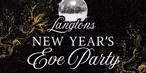 Langtons New Years Eve Party