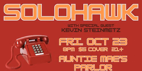 Solohawk w\/ Kevin Steinmetz