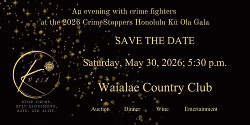 CrimeStoppers Honolulu's Ku Ola Gala